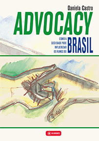 Advocacy: como a sociedade pode influenciar os rumos do Brasil