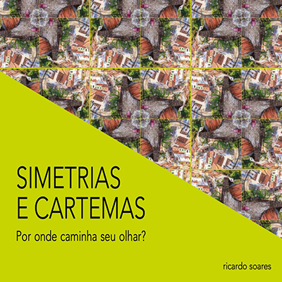 A simetria brinca com o olhar (Coleção)